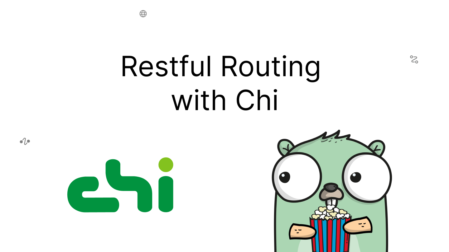 Restful routing with Chi in Go